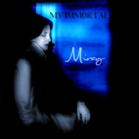 My Immortal | Boomplay Music