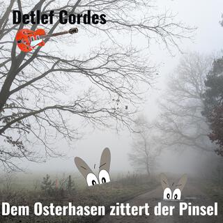 Dem Osterhasen zittert der Pinsel lyrics | Boomplay Music