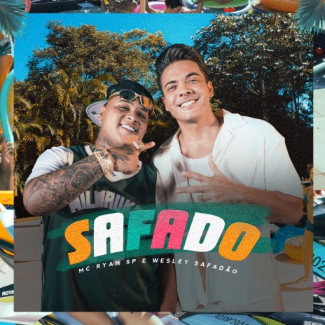 Safado ft. Wesley Safadão | Boomplay Music