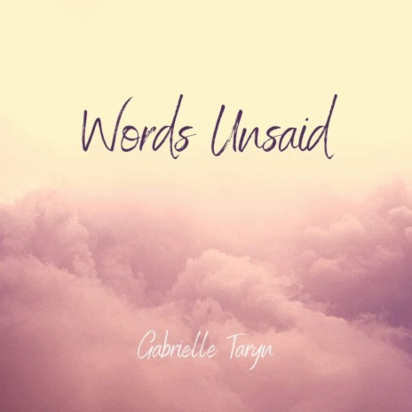 Words Unsaid