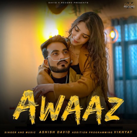 Awaaz (Feat Ashish David) | Boomplay Music