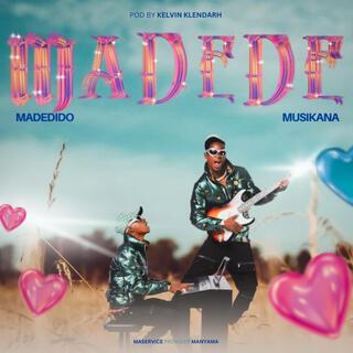 Madede Madedido_MUSIKANA