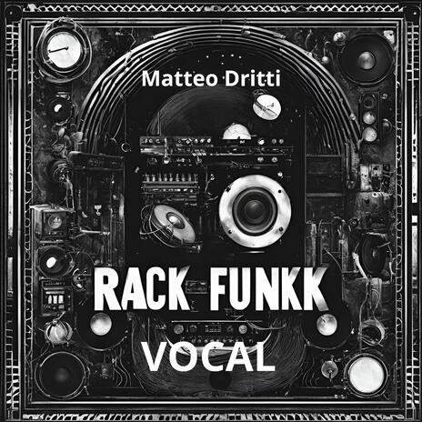 Rack Funkk Vocal (vocal version)