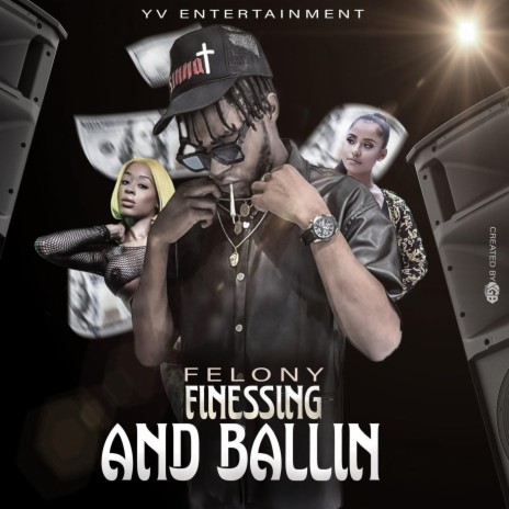Finessing and ballin | Boomplay Music