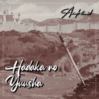 Hadaka no Yuusha (From Ranking of Kings)