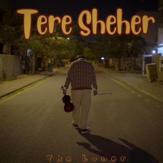 Tere Sheher
