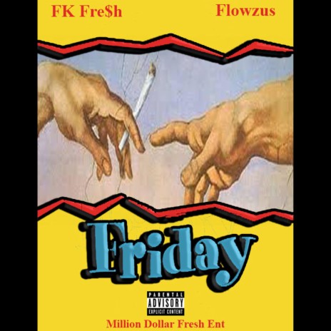 Friday ft. Flowzus | Boomplay Music