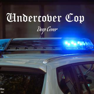 Undercover Cop