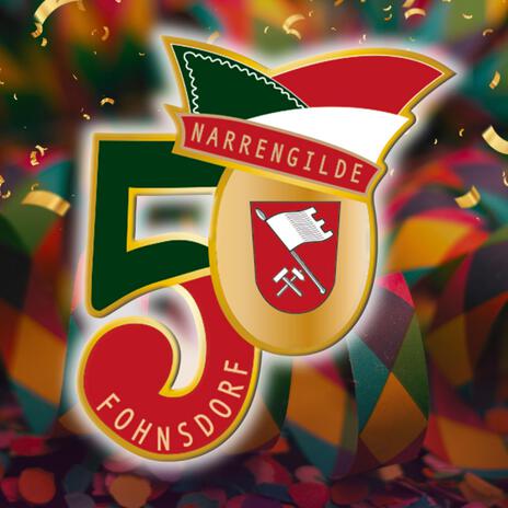 Narrengilde Fohnsdorf (50 Jahre) | Boomplay Music