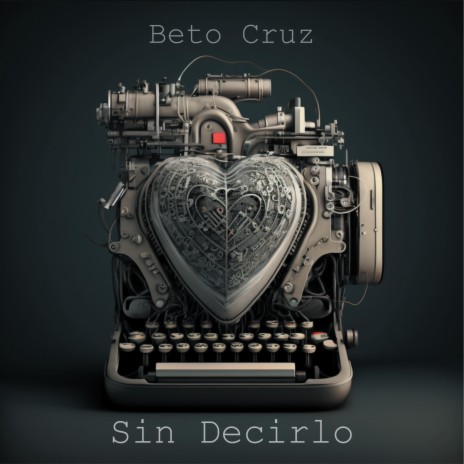 Sin Decirlo | Boomplay Music