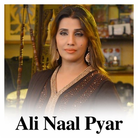 Ali Naal Pyar | Boomplay Music