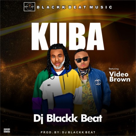 Kuba ft. Video Brown | Boomplay Music