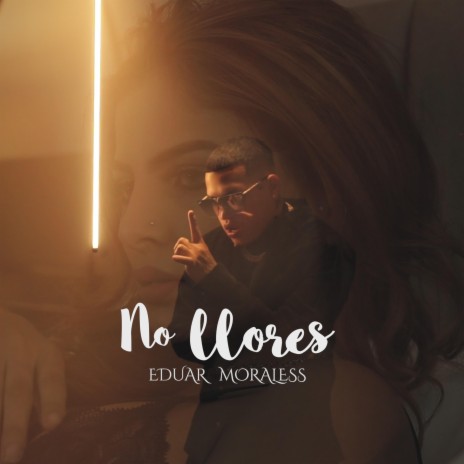 No Llores | Boomplay Music