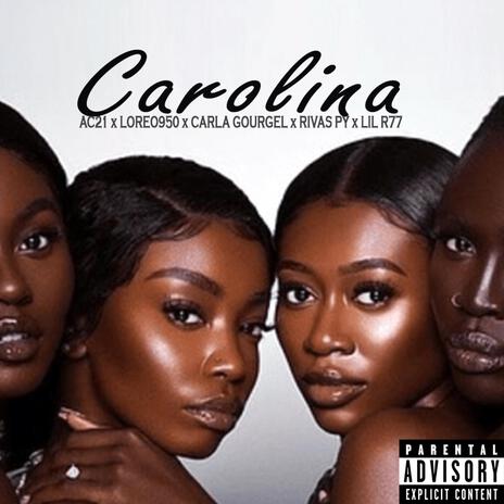 PROJETO CAROLINA ft. AC21, Carla Gourgel, Rivas Py & Lil R77 | Boomplay Music