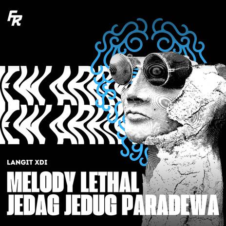 MELODY LETHAL X JEDAG JEDUG PARADEWA | Boomplay Music