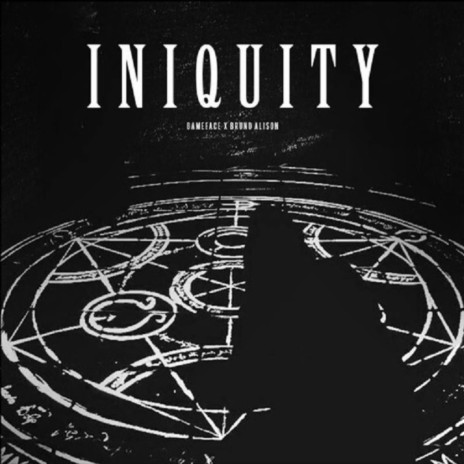 Iniquity ft. Bruno Alison | Boomplay Music