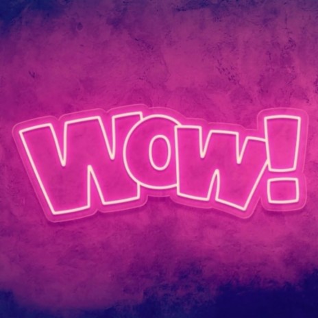 Wow | Boomplay Music