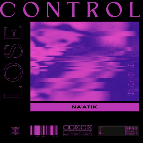 Lose control