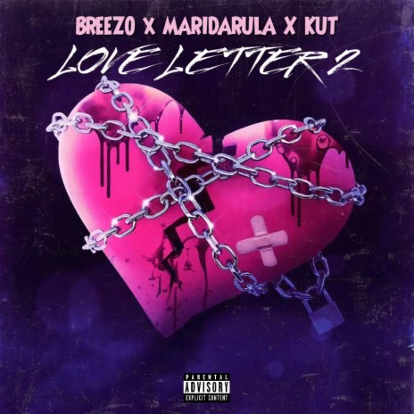 Love Letter 2 ft. Kut & Maridarula