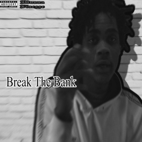 Break The Bank | Boomplay Music