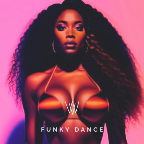 Funky Dance | Boomplay Music