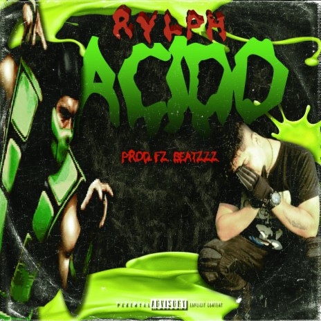 Acido ft. Rvlph | Boomplay Music