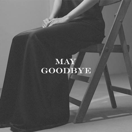 Goodbye | Boomplay Music