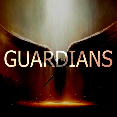 Guardians | Boomplay Music