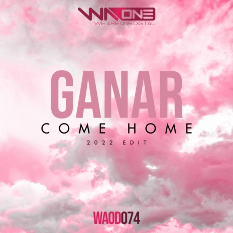 Come Home (2022 Edit) (Extended Mix)