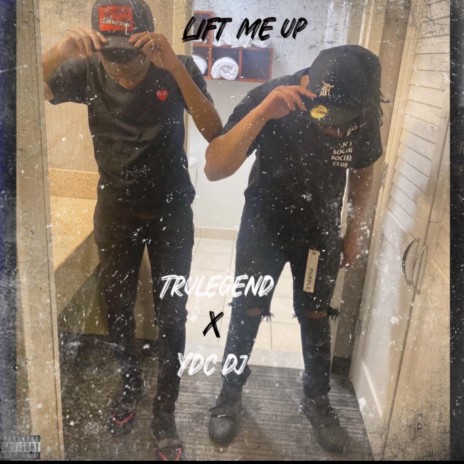 Lift Me Up ft. YDC DJ | Boomplay Music
