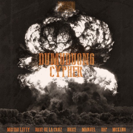 Dumuduong Cypher ft. Dave Dela Cruz, Brice, Manuel Q, Mcking & Dap | Boomplay Music