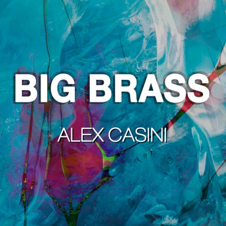 Big Brass | Boomplay Music