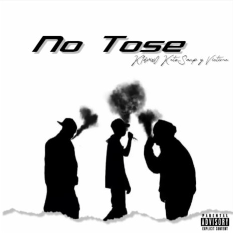 No Tose ft. Ketosamp & Victime