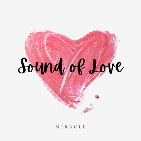Sound of Love | Boomplay Music