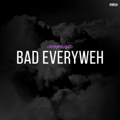 Bad Everyweh (Raw) | Boomplay Music