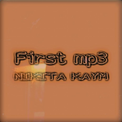 First Mp3