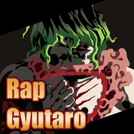 Gyutaro Rap. La Sexta Luna Superior | Boomplay Music
