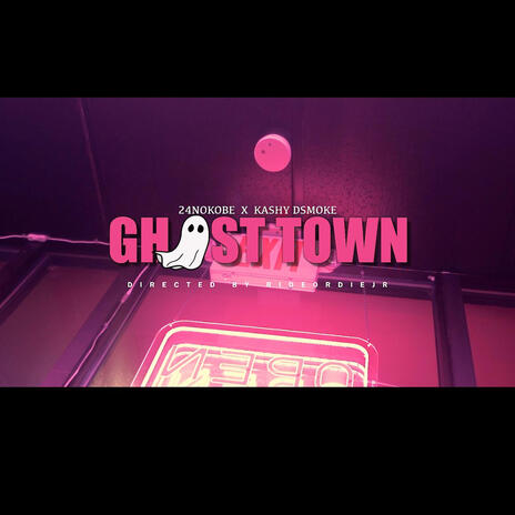 GhostTown ft. Kashy Dsmoke | Boomplay Music