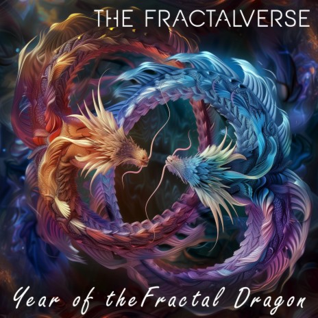 Year of the Fractal Dragon | Boomplay Music