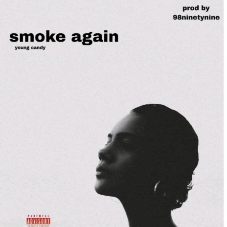 Smoke again | Boomplay Music