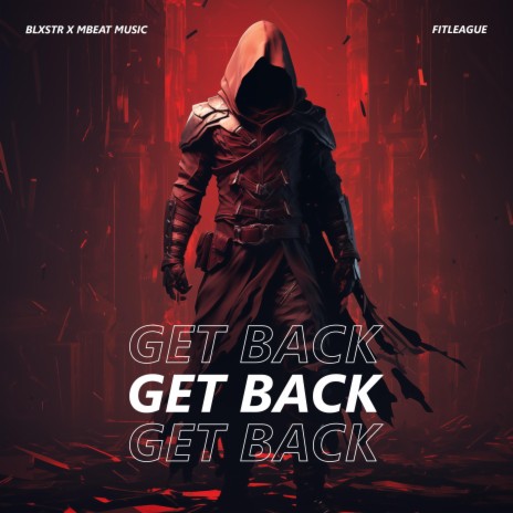 Get Back ft. MBEAT MUSIC | Boomplay Music
