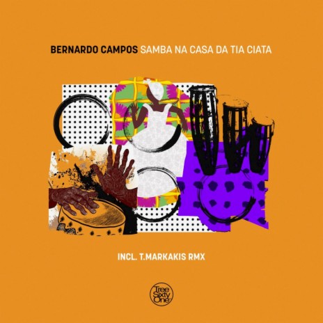 Samba Na Casa Da Tia Ciata (T.Markakis Extended Remix)