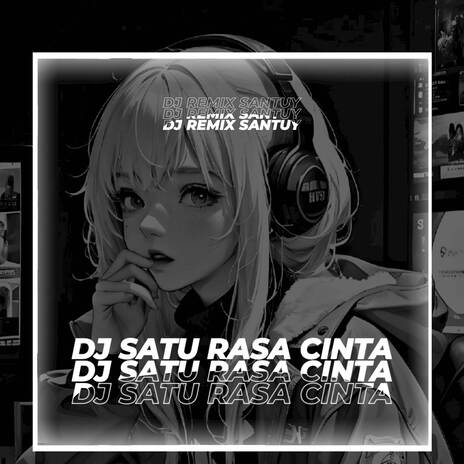 DJ Satu Rasa Cinta (Remix Slow) | Boomplay Music