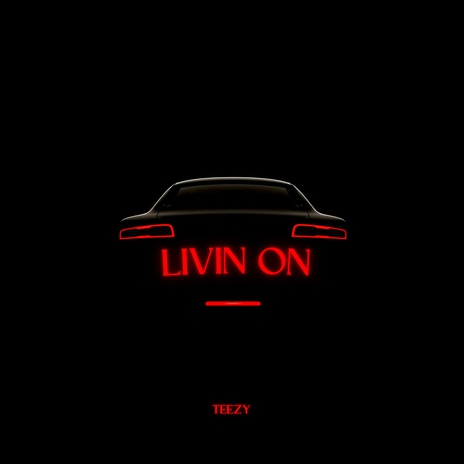 Livin On | Boomplay Music