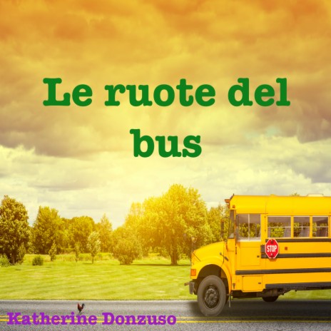 Le ruote del bus (Versione strumentale) | Boomplay Music