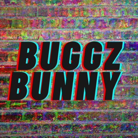 Buggz Bunny | Boomplay Music