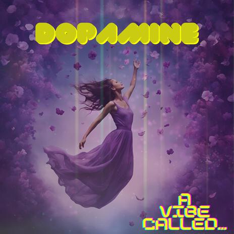 Dopamine | Boomplay Music