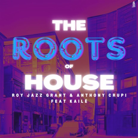 The Roots Of House (The Paradise Mix) ft. Anthony Crupi