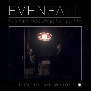 Evenfall: Chapter Two (Original Score)