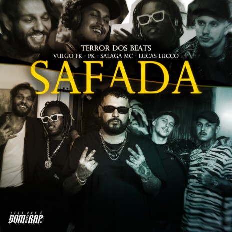 Safada ft. Vulgo FK, Pk, Lucas Lucco & Salaga | Boomplay Music